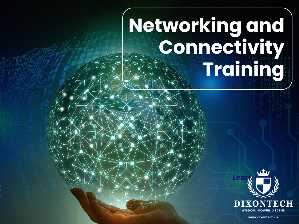Networking and Connectivity Training